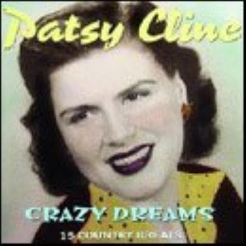 Cline Patsy : Crazy Dreams CD Pre-Owned