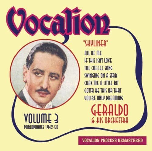 Geraldo : Volume 3 - Skyliner CD (2005) Pre-Owned