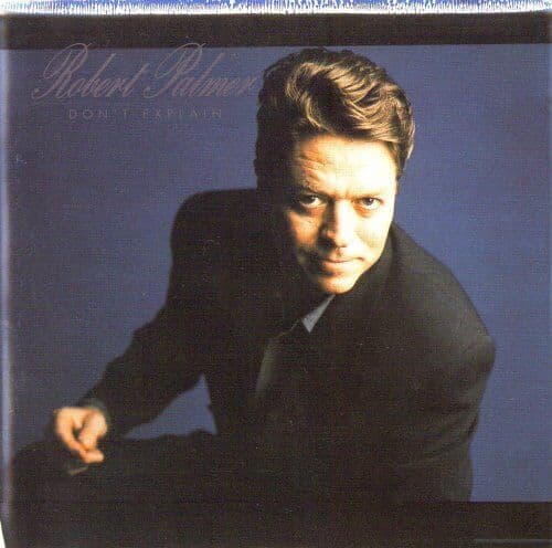 Robert Palmer : Dont Explain CD Pre-Owned