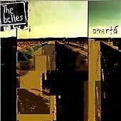 The Belles : Omerta CD (2003) Pre-Owned
