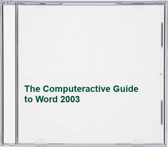 The Computeractive Guide to Word 2003 - Game C6VG Pre-Owned