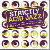 Various : Strictly Acid Jazz CD (1999) Pre-Owned