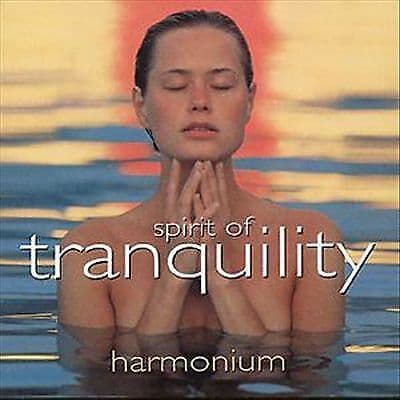 Harmonium : Spirit of Tranquility CD Pre-Owned