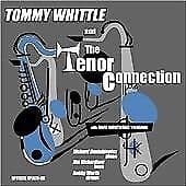 Tommy Whittle : The Tenor Connection CD Pre-Owned