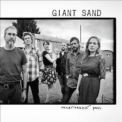 Giant Sand : Heartbreak Pass CD (2015) Pre-Owned