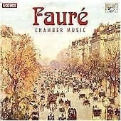 Gabriel Faure : Faure: Chamber Music CD Pre-Owned