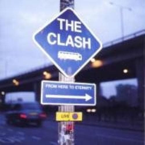 The Clash : From Here To Eternity: LIVE CD (2001) Pre-Owned