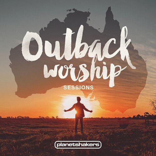 Planetshakers : Outback Worship Sessions CD (2015) Pre-Owned