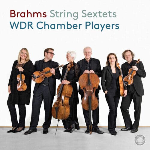 Johannes Brahms : Brahms: String Sextets CD (2020)