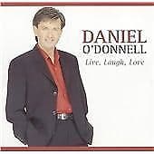 Daniel O'Donnell : Live, Laugh, Love CD (2009) Pre-Owned