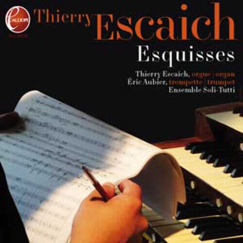Thierry Escaich : Thierry Escaich: Esquisses CD (2012)