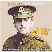 Michael Morpurgo : Private Peaceful: The Concert CD (2006) Pre-Owned