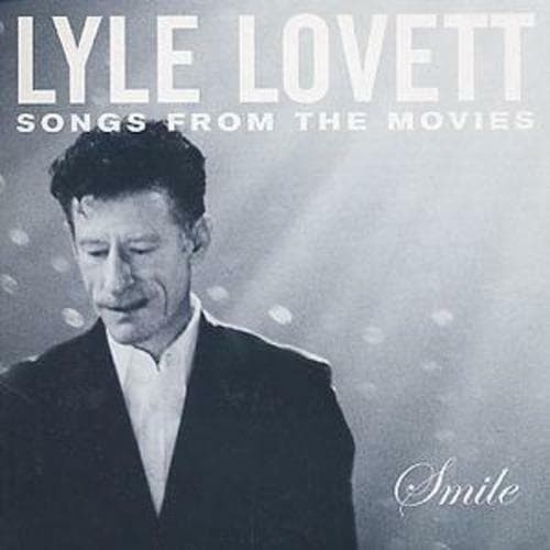 Lyle Lovett : Smile CD (2003) Pre-Owned