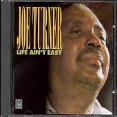 Joe Turner : Life Aint Easy CD Pre-Owned