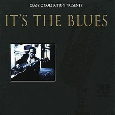 Various Artists : It's the Blues CD 2 discs (2005) Pre-Owned