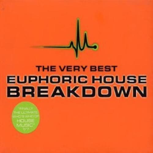 Various Artists : Breakdown - the Very Best Euphoric House CD Pre-Owned