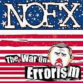 NOFX : War On Errorism CD (2003) Pre-Owned