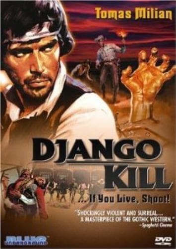 DJANGO KILL: IF YOU LIVE SHOOT! DVD Pre-Owned Region 2