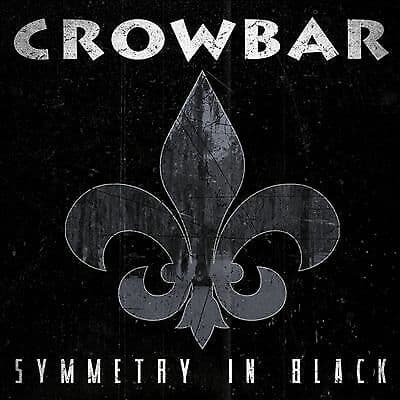 Crowbar : Symmetry in Black CD (2014) Pre-Owned