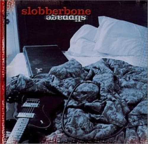 Slobberbone : Slippage CD (2015)