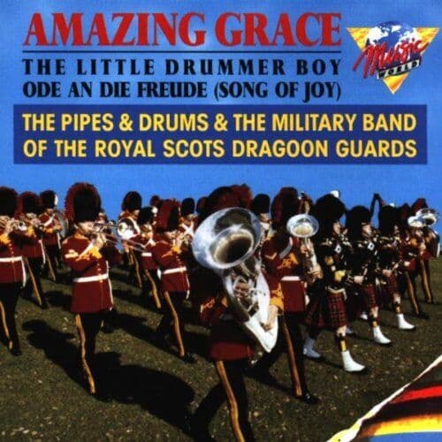 Royal Scots Dragoon Guards : Amazing Grace CD Pre-Owned