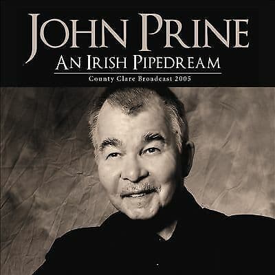 John Prine : An Irish Pipedream: County Clare Broadcast 2005 CD (2020)