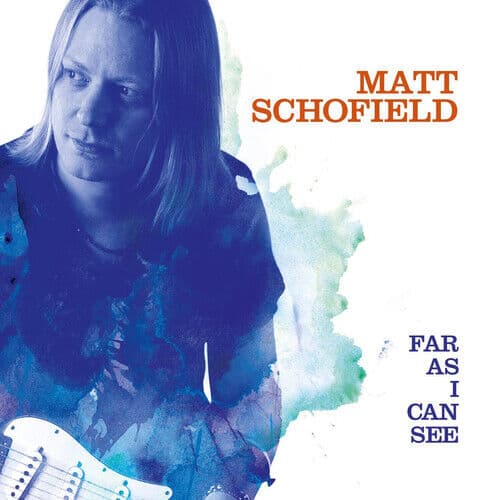 Matt Schofield : Far As I Can See CD (2014) Pre-Owned