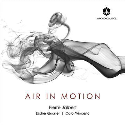 Pierre Jalbert : Pierre Jalbert: Air in Motion CD (2022) Pre-Owned