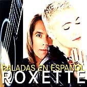 Roxette : Baladas En Espanol CD Pre-Owned