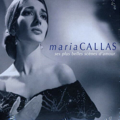 Maria Callas : Ses Plus Belles Scenes Damour CD Pre-Owned