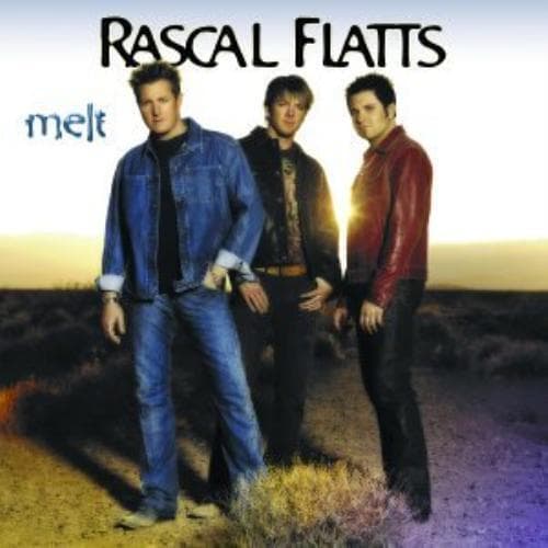 Rascal Flatts : Melt CD (2002) Pre-Owned