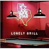 Lonestar : Lonely Grill [australian Import] CD (1999) Pre-Owned