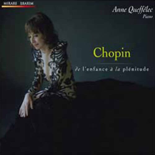 Frederic Chopin : Chopin: De L'enfance a La Plenitude CD (2010)