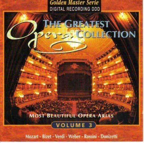 Various Artists : The Greatest OPERA Collection, Vol. 3 (M CD Pre-Owned