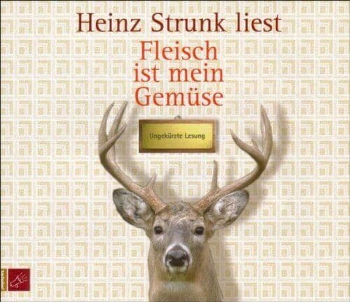 Strunk,heinz : Fleisch Ist Mein Gemuese CD Pre-Owned