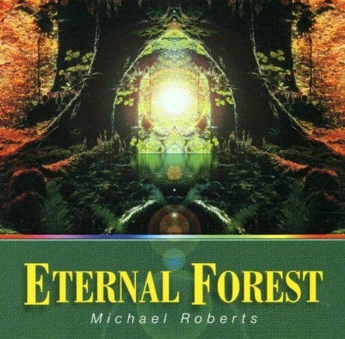 Mike Roberts : Eternal Forest CD Pre-Owned