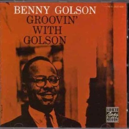 Benny Golson : Groovin' With Golson CD (1995) Pre-Owned