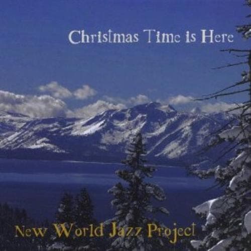 New World Jazz Project : Christmas Time Is Here CD Pre-Owned