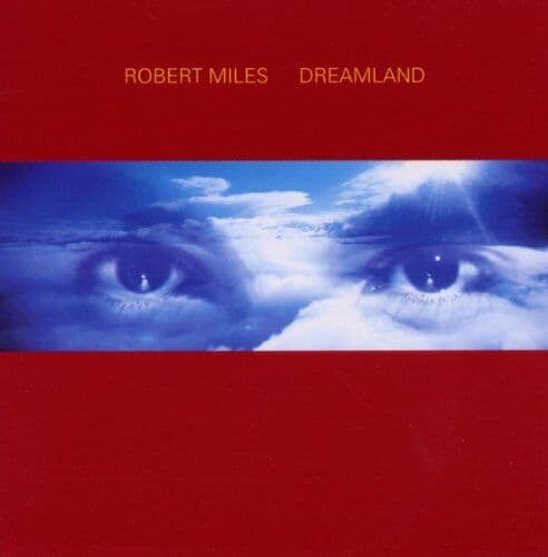 Robert Miles : Dreamland CD (1998) Pre-Owned
