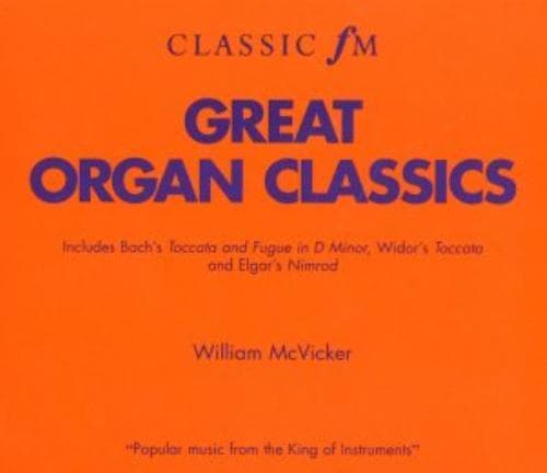Various Composers : Great Organ Classics CD (2007) Pre-Owned