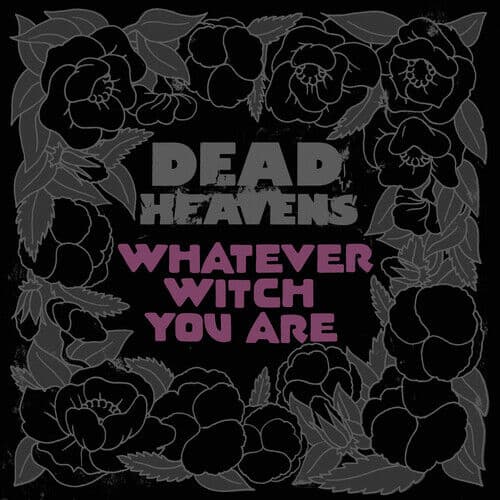 Dead Heavens : Whatever Witch You Are CD (2017)