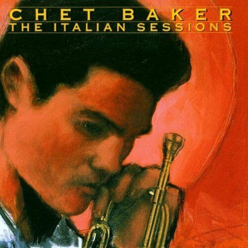 Chet Baker : Italian Sessions CD Pre-Owned