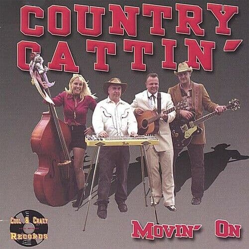 Country Cattin : Movin on CD Pre-Owned