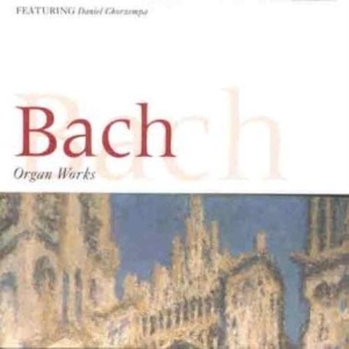 Daniel Chorzempa : Bach:Organ Works CD Pre-Owned