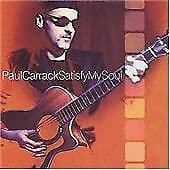 Paul Carrack : Satisfy My Soul CD (2000) Pre-Owned