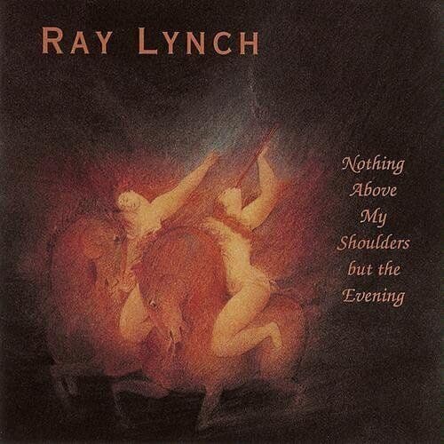 Lynch, Ray : Nothing Above My Shoulders But CD Pre-Owned