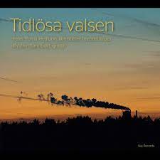 Peter Puma Hedlund / Oystein Sandbukt : Tidlosa Valsen CD Pre-Owned