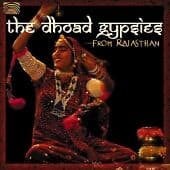 Various Artists : The Dhoad Gypsies from Rajasthan CD (2005) Pre-Owned