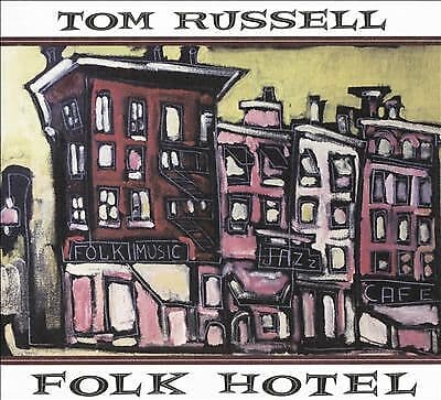 Tom Russell : Folk Hotel CD (2017) Pre-Owned