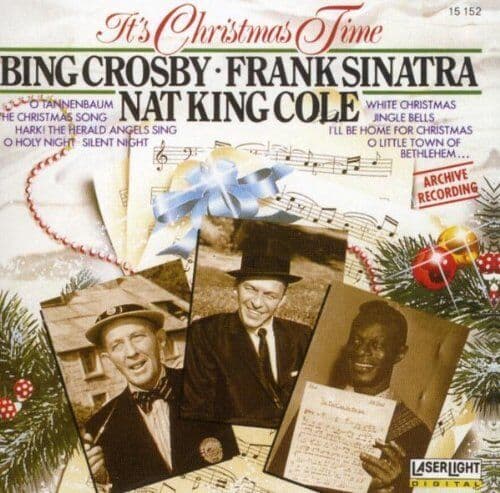 Bing Crosby & Sinatra & Cole : Its Christmas Time CD Pre-Owned